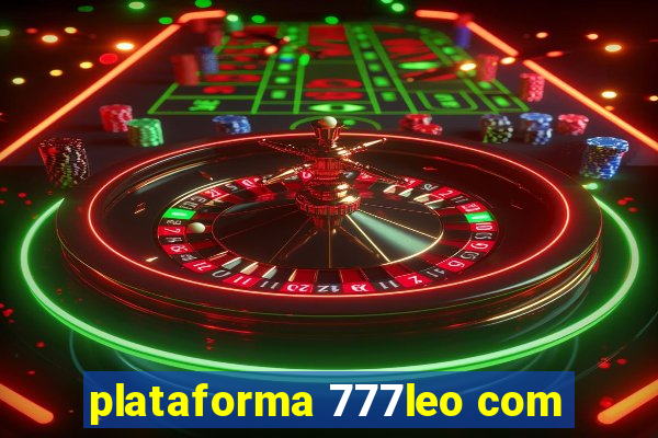 plataforma 777leo com